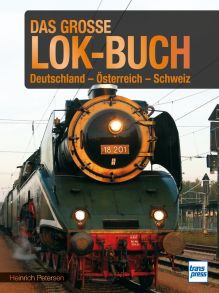 Das große Lok-Buch - Deutschland - Österreich - Schweiz