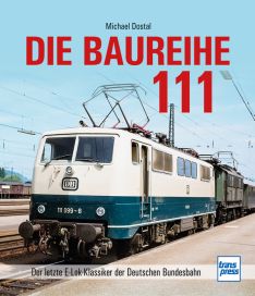 Baureihe 111 - Der letzte E-Lok-Klassiker der Deutschen Bundesbahn