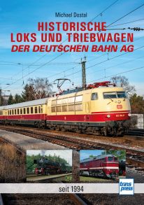 Historische Loks und Triebwagen der Deutschen Bahn AG - seit 1994