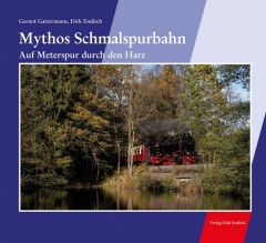 Mythos Schmalspurbahn