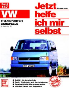 VW Transporter/Caravelle »T4« (90-95) - Reprint der 1. Auflage 1991