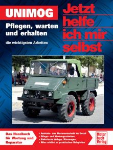 Unimog - Pflegen, warten und erhalten