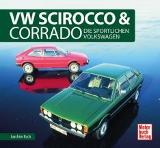 VW Scirocco & Corrado - Die sportlichen Volkswagen