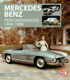 Mercedes-Benz - Personenwagen 1886-1986