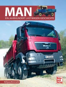 MAN  - Ein Jahrhundert Lastwagen-Geschichten