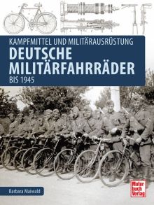 Deutsche Militärfahrräder bis 1945  - Kampfmittel und Militärausrüstung 