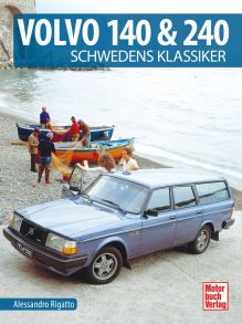 Volvo 140 & 240 - Schwedens Klassiker