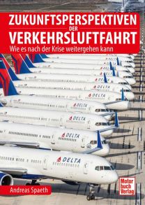Zukunftsperspektiven der Verkehrsluftfahrt - Wie es nach der Krise weitergehen kann 