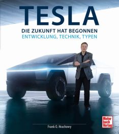 Tesla  - Die Zukunft hat begonnen - Entwicklung, Technik, Typen