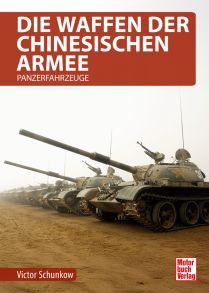 Die Waffen der chinesischen Armee - Panzerfahrzeuge