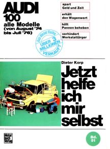 Audi 100 alle Modelle von Aug.74 bis Juli 76 - 