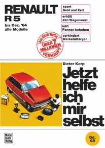 Renault R 5 (bis 12/84) - alle Modelle // Reprint der 8. Auflage 1988