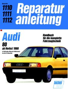 Audi 80 (ab Herbst 1988) - 4-Zylinder-Benzin-Motoren, 8 und 16 Ventile