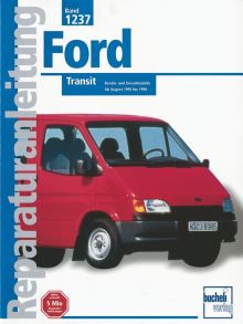 Ford Transit  - Benzin und Dieselmodelle / Ab August 1995 bis 1999  //  Reprint der 1. Auflage 2000