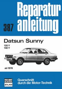 Datsun Sunny ab 1978 - 120Y / 140Y  // Reprint der 8. Auflage 1980