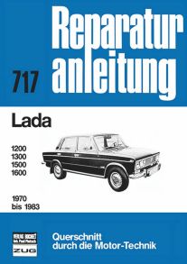Lada   1200 / 1300 / 1500 / 1600    1970 bis 1983 - Reprint der 11. Auflage 1990