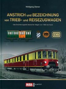 Anstrich und Bezeichnungen von Trieb-und Reisezugwagen - 