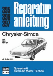 Chrysler-Simca  ab Herbst 1978 - 1307/1308/1309 SX  //  Reprint der 10. Auflage 1980