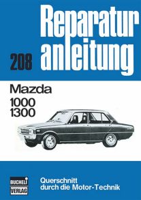 Mazda 1000/1300 - Reprint der 9. Auflage 1974