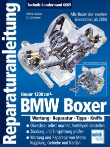 BMW Boxer  - Neuer 1200 cm³ -  Alle Boxer der 2. Generation ab 2004 - Wartung . Reparatur . Tipps . Kniffe