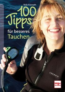 100 Tipps für besseres Tauchen - 