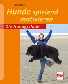 Hunde spielend motivieren - 