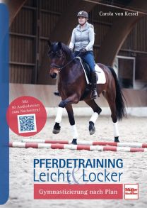 Pferdetraining leicht & locker  - Gymnastizierung nach Plan