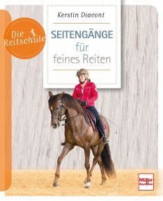 Seitengänge für feines Reiten - 
