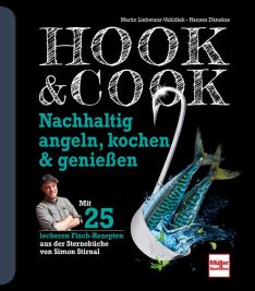 Hook & Cook - Nachhaltig angeln, kochen & genießen