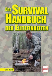 Das Survival-Handbuch der Eliteeinheiten - 