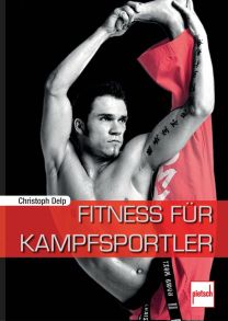 Fitness für Kampfsportler - 
