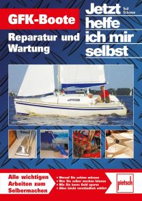 GFK-Boote - Reparatur und Wartung  //  Reprint der 1. Auflage 2010