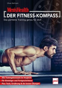 MEN´S HEALTH DER FITNESS-KOMPASS - Das perfekte Training genau für dich