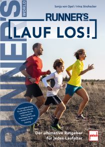 RUNNER´S WORLD: Lauf los!  - Der ultimative Ratgeber für jedes Laufalter