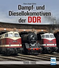Dampf- und Diesellokomotiven der DDR - 1949-1990