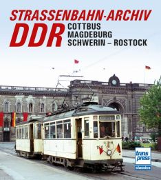 Straßenbahn-Archiv DDR - Raum Cottbus/Magdeburg - Schwerin/Rostock