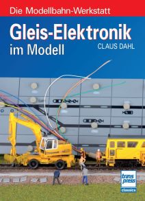 Gleis-Elektronik im Modell - 