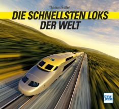 Die schnellsten Loks der Welt - 