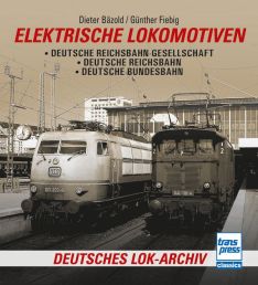 Elektrische Lokomotiven - Deutsche Reichsbahn-Gesellschaft - Deutsche Reichsbahn - Deutsche Bundesbahn