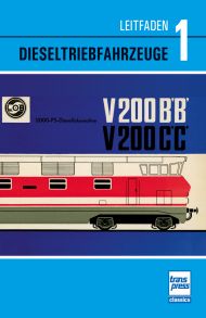 Leitfaden der Dieseltriebfahrzeuge Band 1 - Diesellokomotiven der Deutschen Reichsbahn in der DDR
