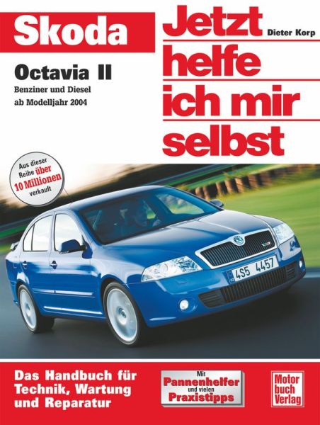 Skoda Octavia II - Benziner und Diesel ab Modelljahr 2004