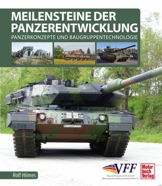 Meilensteine der Panzerentwicklung - Panzerkonzepte und Baugruppentechnologie 