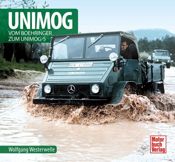 Unimog - Vom Boehringer zum Unimog-S