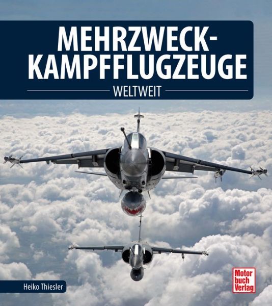 Mehrzweckkampfflugzeuge - Weltweit