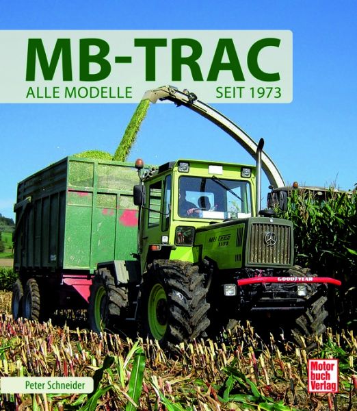 MB-TRAC - Alle Modelle seit 1973