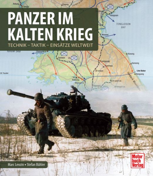Panzer im Kalten Krieg - Technik, Taktik, Einsätze weltweit