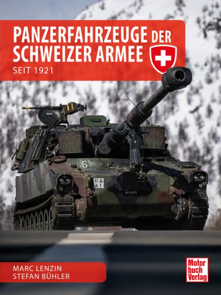 Panzerfahrzeuge der Schweizer Armee - seit 1921