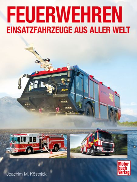 Feuerwehren - Einsatzfahrzeuge aus aller Welt - Mit heraustrennbaren Quartett-Karten