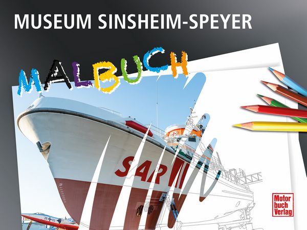 Museum Sinsheim - Speyer Malbuch - 