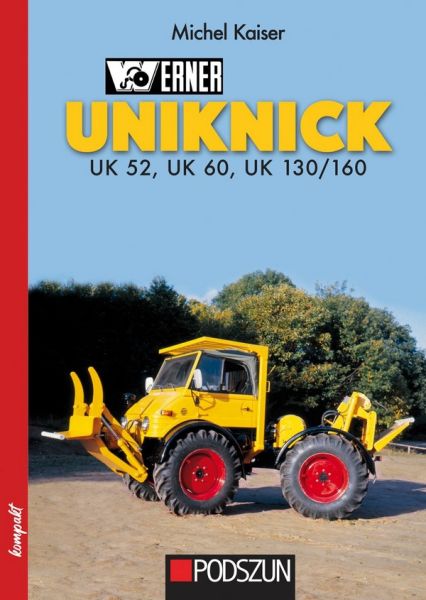 Werner Uniknick - UK 52, UK 60, UK 130/160